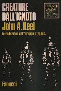 creature-dall-ignoto-john-keel-futuro-saggi-7e8921c1-79f8-482f-96d6-40d1f67cf46c.jpeg