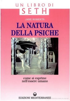 Jane Roberts - La natura della psiche.jpg