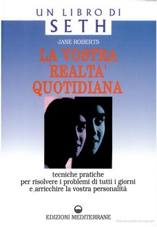 Jane Roberts - La vostra realta' quotidiana.jpg